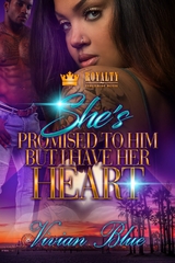 She's Promised to Him, But I Have Her Heart -  Vivian Blue