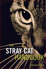 The Stray Cat Handbook - Tamara Kreuz
