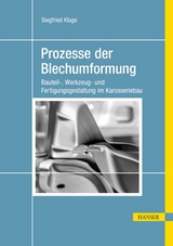 Prozesse der Blechumformung - Siegfried Kluge