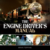 Engine Driver's Manual -  Brian Topping