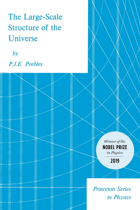 The Large-Scale Structure of the Universe - P. J. E. Peebles