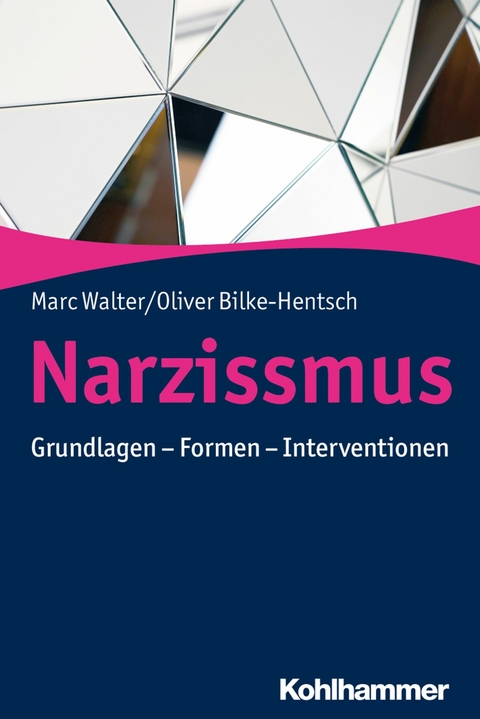 Narzissmus -  Marc Walter,  Oliver Bilke-Hentsch