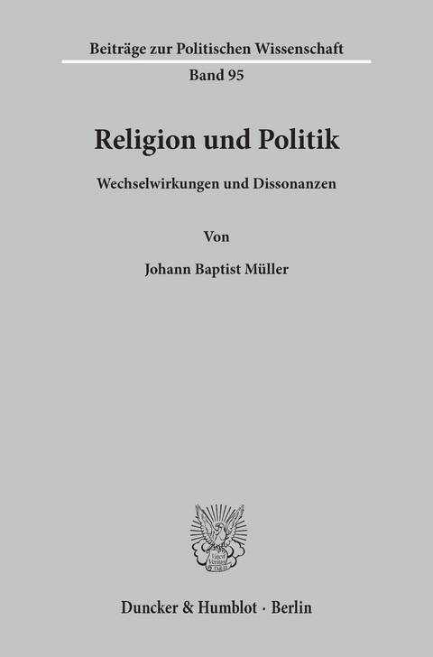 Religion und Politik. -  Johann Baptist Müller