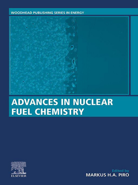 Advances in Nuclear Fuel Chemistry - 