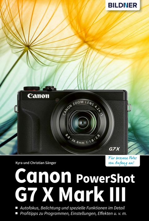 Canon PowerShot G7 X Mark III -  Kyra Sänger,  Christian Sänger