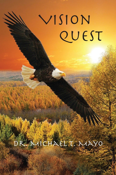 Vision Quest -  Michael T. Mayo