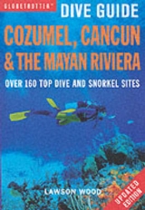 Cozumel, Cancun and the Mayan Peninsula - Wood, Lawson