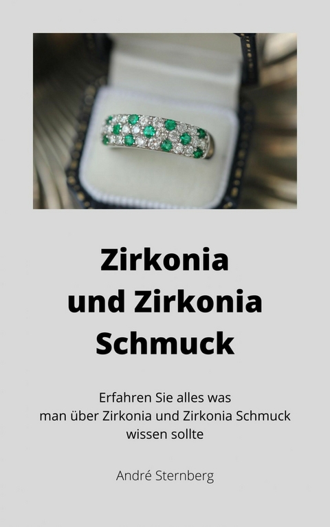 Zirkonia und Zirkonia Schmuck - Andre Sternberg