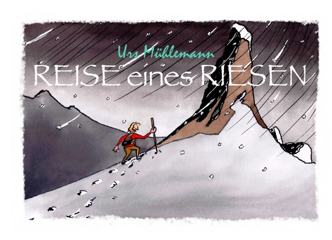 Reise eines Riesen - Urs Mühlemann