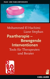Paartherapie - Bewegende Interventionen - Mohammed El Hachimi, Liane Stephan