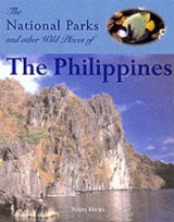 The National Parks and Other Wild Places of the Philippines - Hicks, Nigel