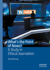 What's the Point of News? -  Tony Harcup