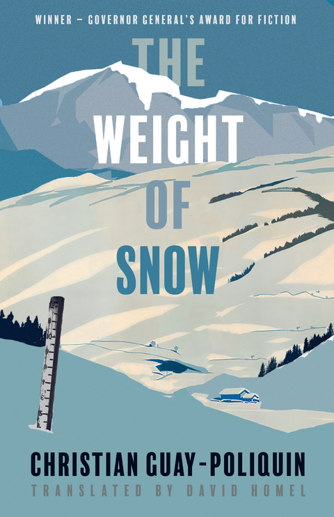 Weight of Snow -  Christian Guay-Poliquin