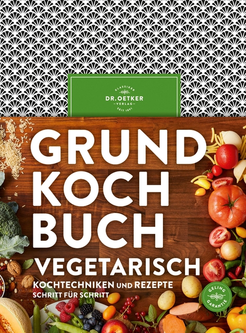 Grundkochbuch Vegetarisch - Dr. Oetker