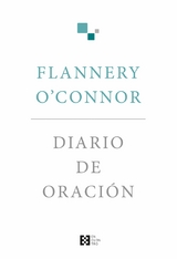 Diario de oración - Flannery O'Connor