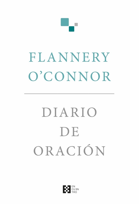 Diario de oración - Flannery O'Connor