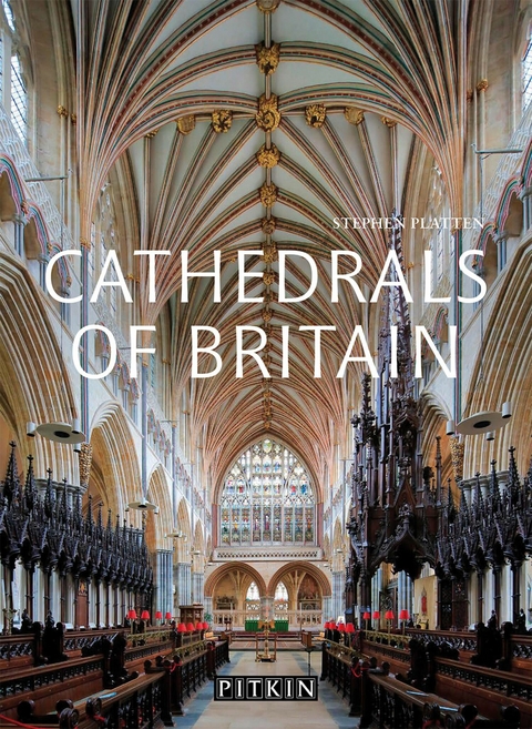 Cathedrals of Britain -  Stephen Platten