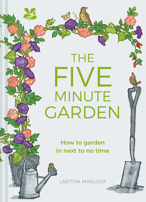 Five Minute Garden -  Laetitia Maklouf