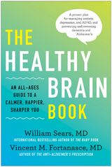 Healthy Brain Book -  Vincent M. Fortanasce,  William Sears