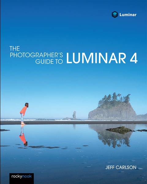 The Photographer's Guide to Luminar 4 - Jeff Carlson