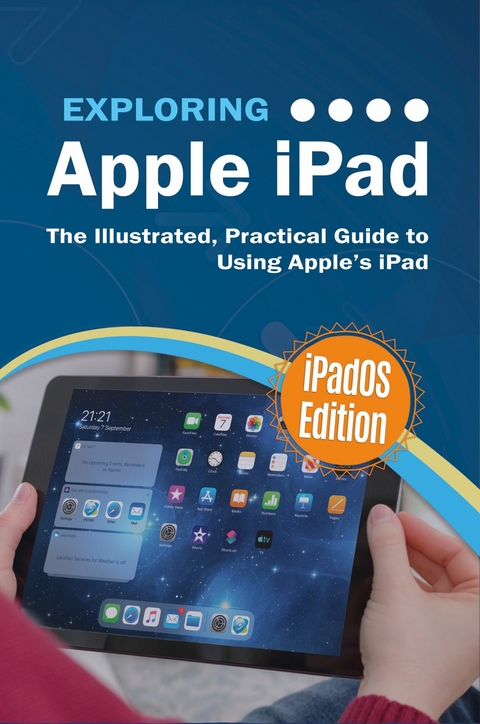 Exploring Apple iPad: iPadOS Edition -  Kevin Wilson