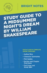 Study Guide to A Midsummer Night's Dream by William Shakespeare - 