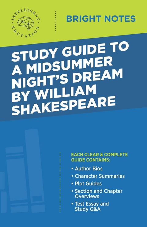 Study Guide to A Midsummer Night's Dream by William Shakespeare - 