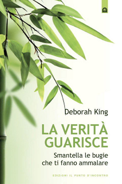 La verità guarisce - Deborah King