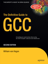 The Definitive Guide to GCC - Von Hagen, William