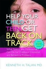 Help your Child or Teen Get Back On Track - Talan, Kenneth