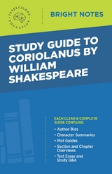 Study Guide to Coriolanus by William Shakespeare - 