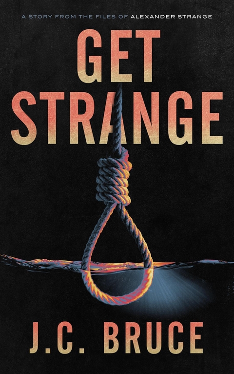 Get Strange - J.C. Bruce
