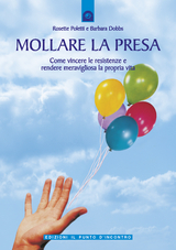 Mollare la presa - Barbara Dobbs, Rosette Poletti