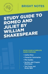 Study Guide to Romeo and Juliet by William Shakespeare - 