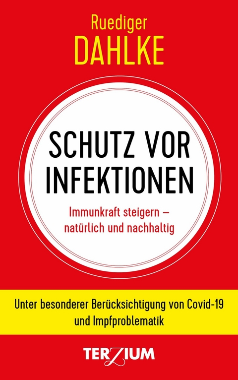 Schutz vor Infektion - Ruediger Dahlke