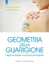 Geometria della guarigione - Petra Neumayer, Roswitha Stark