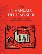 Il manuale del feng shui - Wu Xing