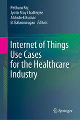 Internet of Things Use Cases for the Healthcare Industry - 