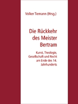 Die Rückkehr des Meister Bertram - 