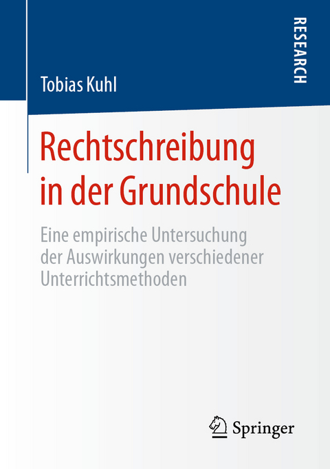 Rechtschreibung in der Grundschule -  Tobias Kuhl