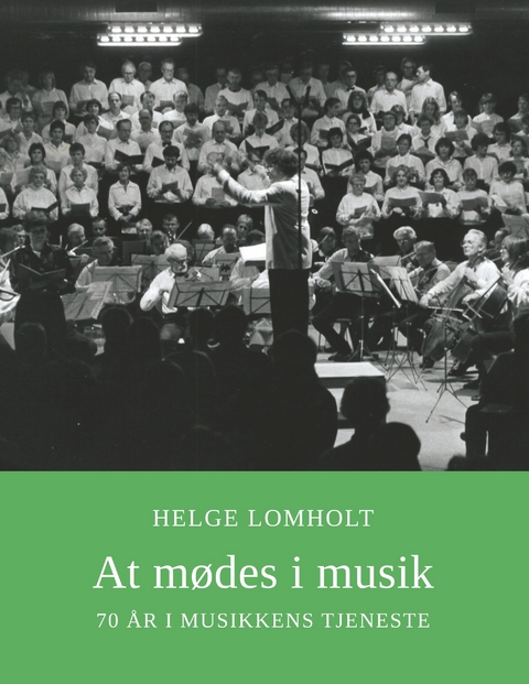 At mødes i musik -  Helge Lomholt