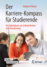 Der Karriere-Kompass für Studierende -  Stephan Pflaum