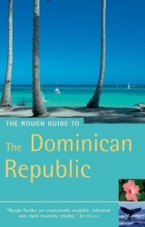 The Rough Guide to the Dominican Republic - Harvey, Sean