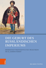 Die Geburt des Russländischen Imperiums -  Ricarda Vulpius