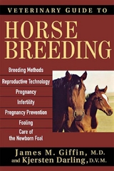 Veterinary Guide to Horse Breeding - James M. Giffin, Kjersten Darling