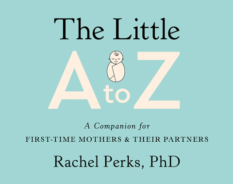 Little A to Z -  Rachel Perks