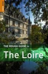 The Rough Guide to the Loire - McConnachie, James