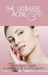 Ultimate Acne Cure -  Anna Everitt