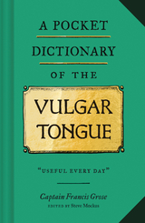 Pocket Dictionary of the Vulgar Tongue -  Francis Grose
