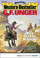 G. F. Unger Western-Bestseller 2460 - G. F. Unger